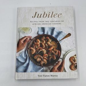 Jubilee: Recipes from Two Centuries of African American Cooking: A Cookbook